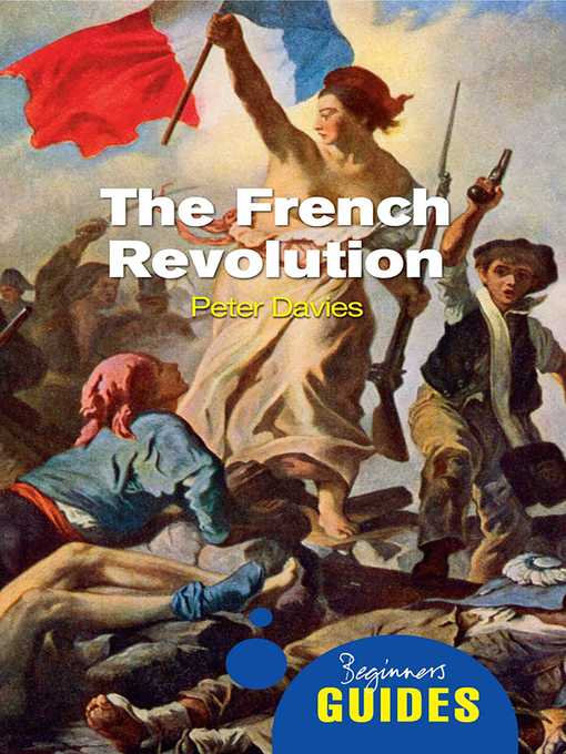 Title details for The French Revolution by Peter Davies - Available